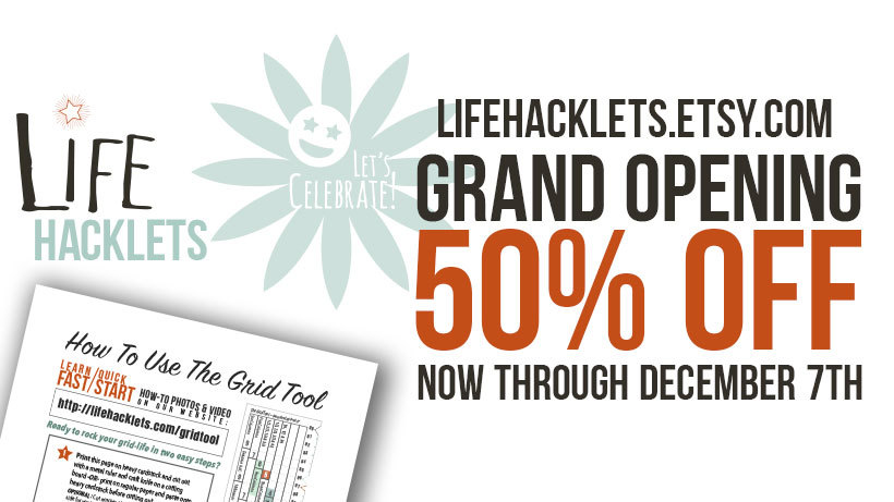lifehacklets.etsy.com Grand Opening 50 percent off now through December 7